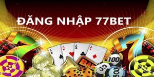 thumb đăng nhập 77bet