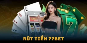 thumb rút tiền 77bet